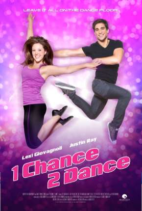 1 Chance 2 Dance Torrent Download