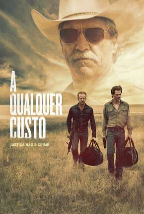 A Qualquer Custo - Hell or High Water Torrent Download