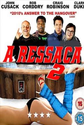 A Ressaca 2 - Sem Cortes Torrent Download