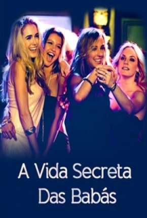 A Vida Secreta das Babás Torrent Download