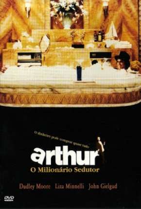 Arthur - O Milionário Sedutor Torrent Download