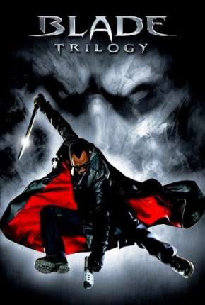 Blade - Todos os Filmes Torrent Download