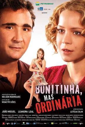 Bonitinha, Mas Ordinária Torrent Download