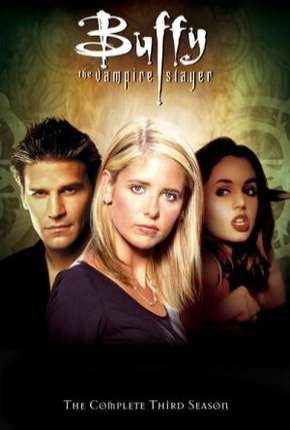 Buffy, A Caça-Vampiros - 3ª Temporada Torrent Download