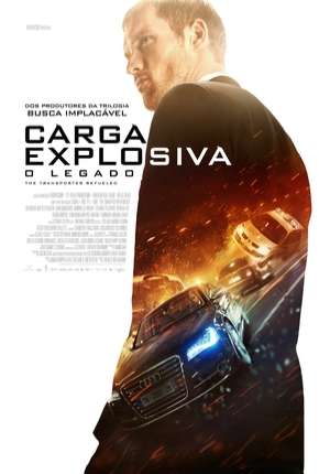 Carga Explosiva - O Legado - The Transporter Refueled Torrent Download