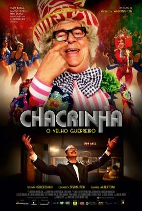 Chacrinha - O Velho Guerreiro Torrent Download