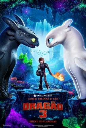 Como Treinar o Seu Dragão 3 - How to Train Your Dragon: The Hidden World Torrent Download