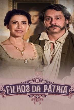 Filhos da Pátria Torrent Download