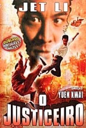 Jet Li - O Justiceiro Torrent Download