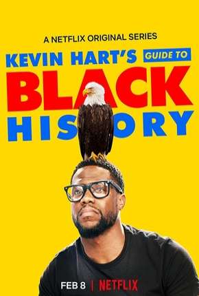 Kevin Harts Guide to Black History Torrent Download