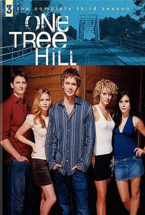 Lances da Vida - One Tree Hill 3ª Temporada Torrent Download