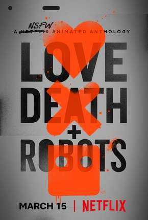 Love Death e Robots - 1ª Temporada Torrent Download