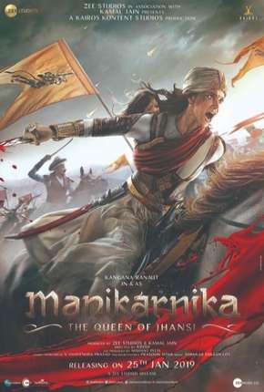 Manikarnika - The Queen of Jhansi Legendado Download