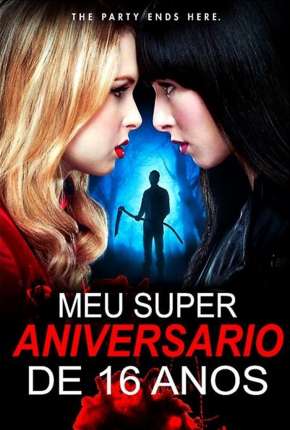 Meu Super Aniversário de 16 anos Download