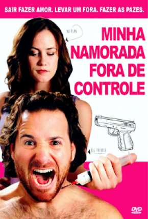 Minha Namorada Fora de Controle - Its Not a Date Torrent Download