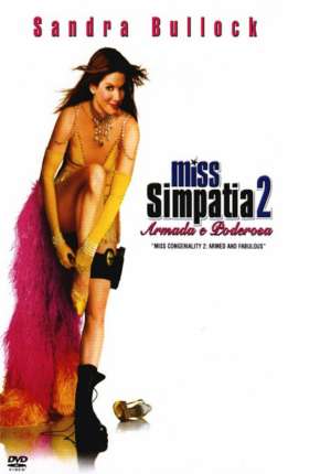 Miss Simpatia 2 - Armada e Poderosa Download