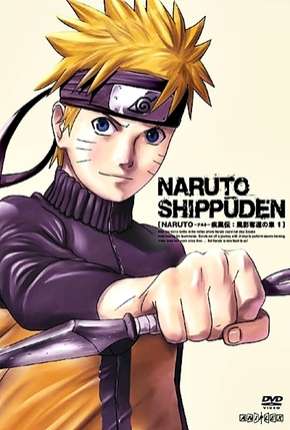 Naruto Shippuden - Todas as Temporadas Torrent Download