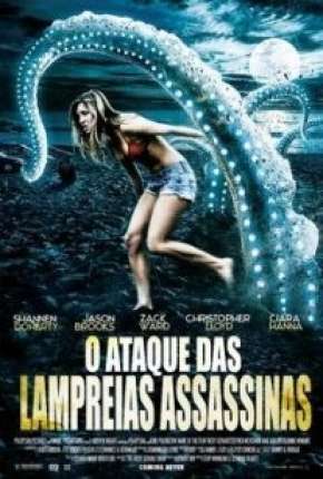 O Ataque das Lampreias Assassinas Torrent Download