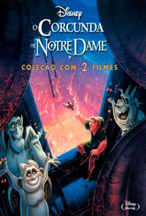 O Corcunda de Notre Dame - 1 e 2 Todos os Filmes Torrent Download