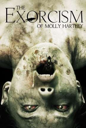 O Exorcismo de Molly Hartley Torrent Download