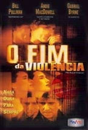 O Fim da Violência - Legendado Download