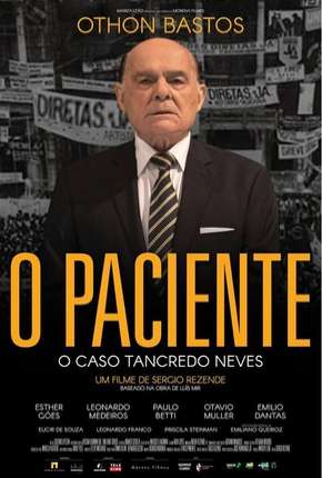 O Paciente - O Caso Tancredo Neves Torrent Download