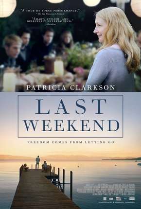 O Último Fim de Semana - Last Weekend Torrent Download