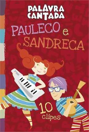 Palavra Cantada - Pauleco e Sandreca Torrent Download