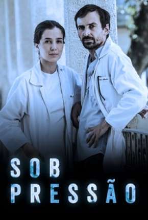 Sob Pressão - 2ª Temporada Torrent Download