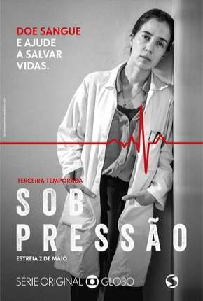 Sob Pressão - 3ª Temporada Torrent Download