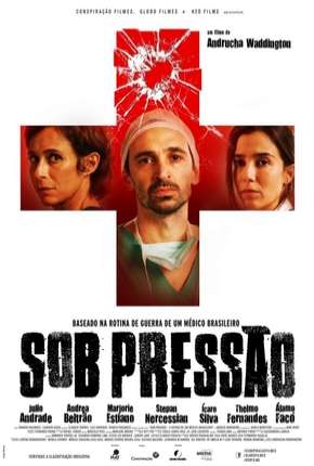 Sob Pressão - O Filme Torrent Download