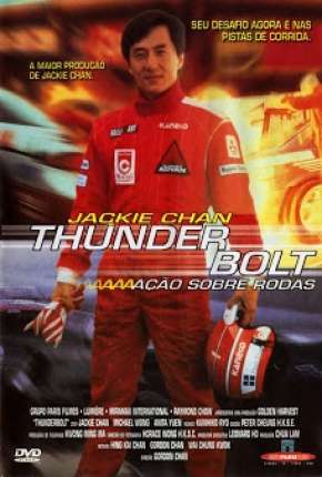 Thunderbolt - Ação Sobre Rodas Torrent Download