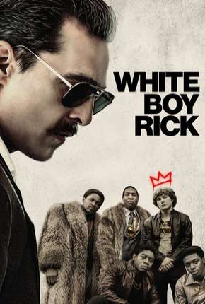 White Boy Rick Torrent Download