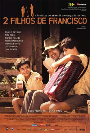 2 Filhos de Francisco - A História de Zezé di Camargo e Luciano Torrent Download