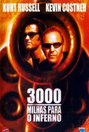 3000 Milhas Para o Inferno Torrent Download