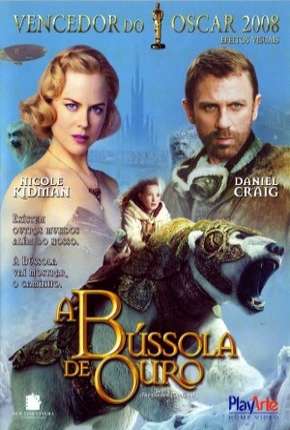 A Bússola de Ouro - The Golden Compass Torrent Download