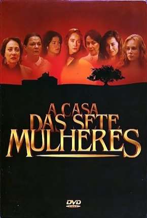 A Casa das Sete Mulheres - Completa Torrent Download