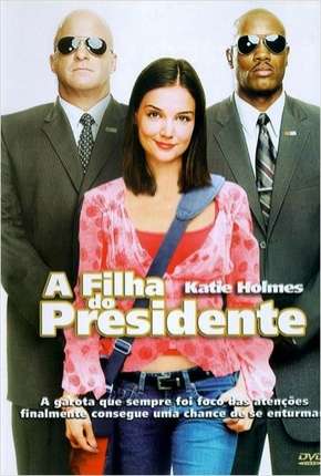 A Filha do Presidente Download