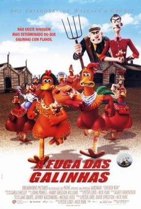 A Fuga das Galinhas - Chicken Run Torrent Download