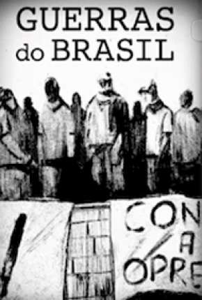 A Guerra do Brasil Torrent Download