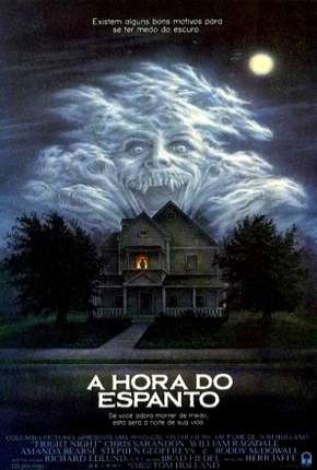 A Hora do Espanto - 1985 Fright Night Torrent Download