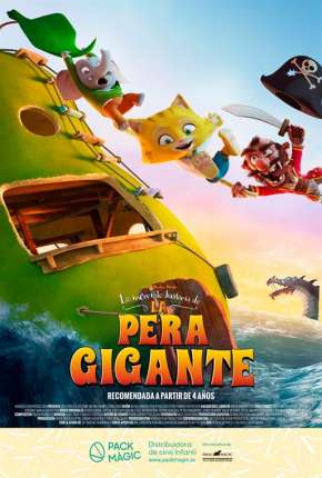 A Incrível História da Pera Gigante Torrent Download