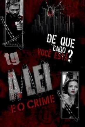 A Lei e o Crime - 1ª Temporada Torrent Download