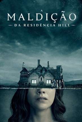 A Maldição da Residência Hill - 1ª Temporada Completa Torrent Download