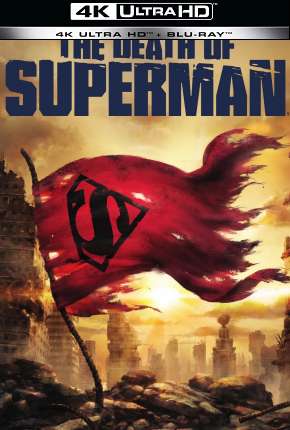 A Morte do Superman - 4K Torrent Download