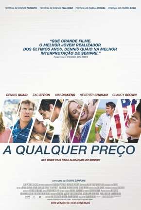 A Qualquer Preço - At Any Price Torrent Download