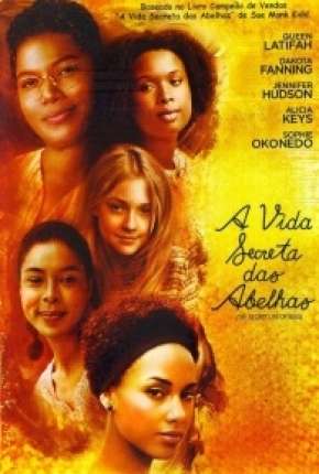 A Vida Secreta das Abelhas Torrent Download