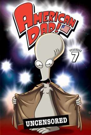 American Dad! - 7ª Temporada Torrent Download