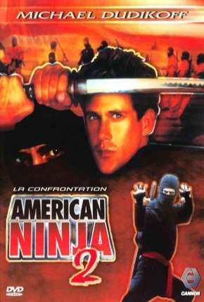 American Ninja 2 - A Volta do Guerreiro Americano Torrent Download