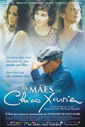 As Mães de Chico Xavier Torrent Download